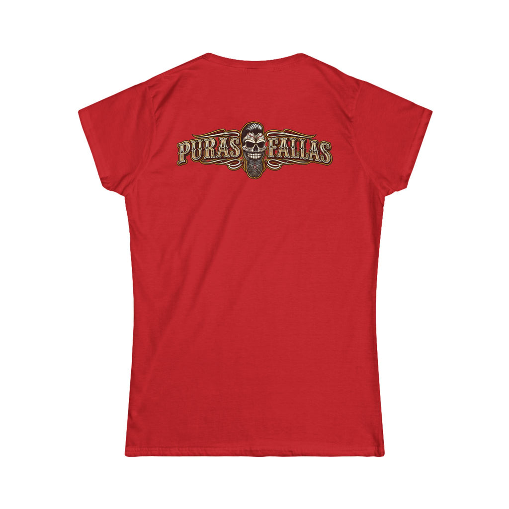 Puras Fallas Women's soft Tee